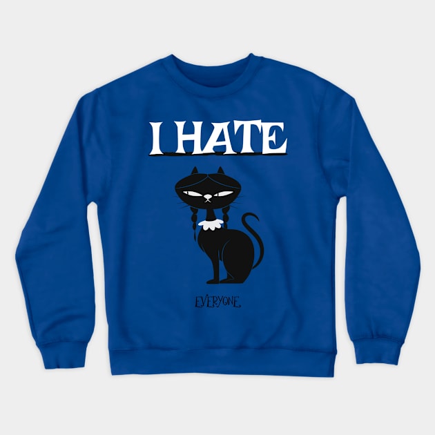 I hate everyone Crewneck Sweatshirt by Biddie Gander Designs